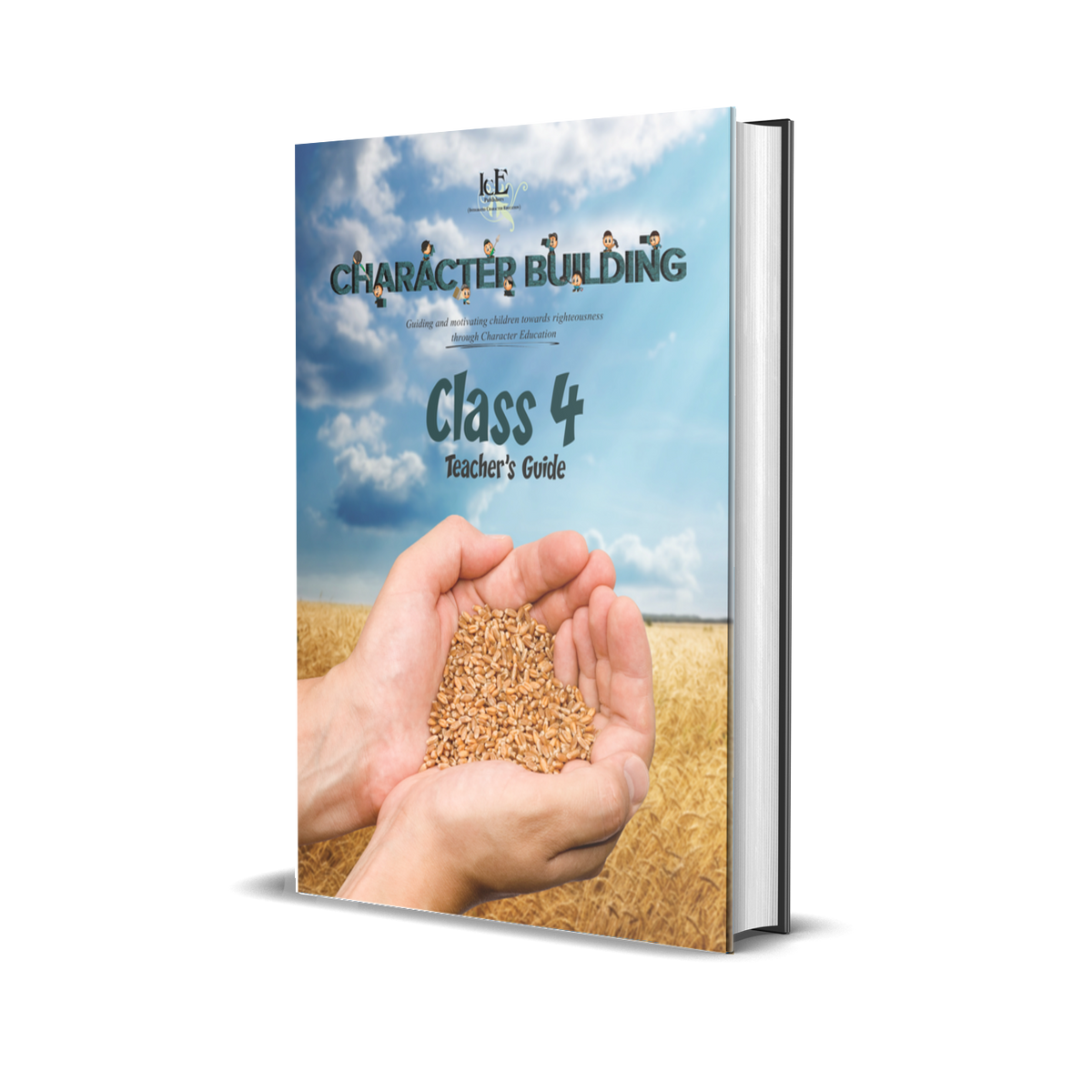 Class 4 Teacher’s Guide – ICE | Integrated Character Education